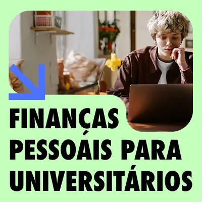 Cartilha: Finanças Pessoais para Universitários