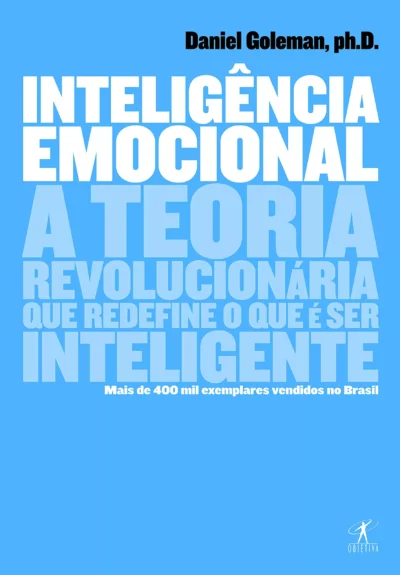 Inteligência Emocional - Daniel Goleman